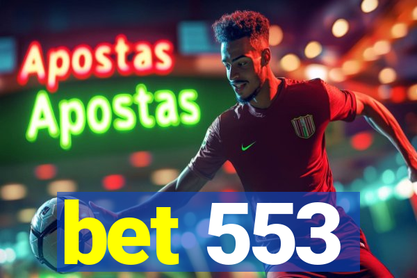 bet 553